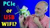 How To Add Wifi And Bluetooth To A Desktop Pc Pcie Wifi Vs Usb Wifi Benchmark